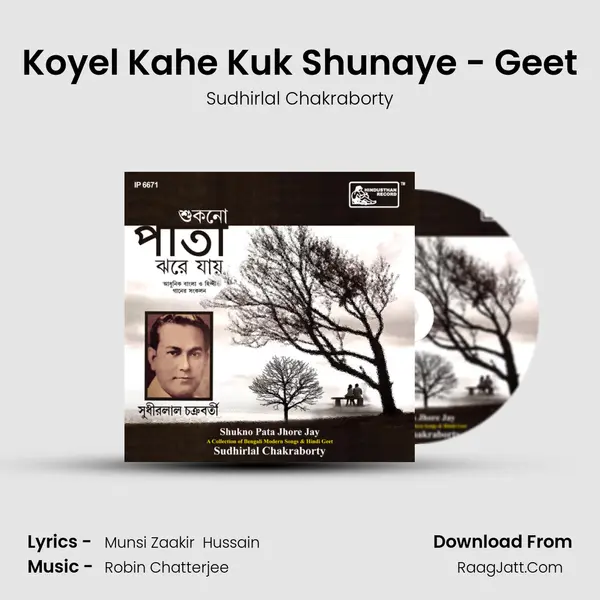 Koyel Kahe Kuk Shunaye - Geet MP3 Song by Sudhirlal Chakraborty Cover