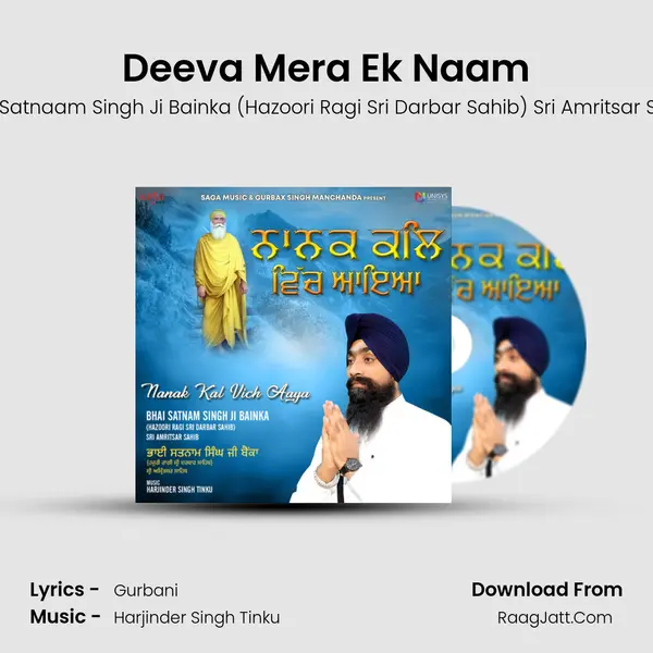 Deeva Mera Ek Naam MP3 Song by Bhai Satnaam Singh Ji Bainka (Hazoori Ragi Sri Darbar Sahib) Sri Amritsar Sahib Cover