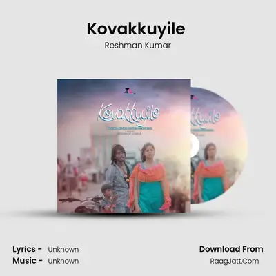 Kovakkuyile (Original Motion Picture Soundtrack ) mp3 song