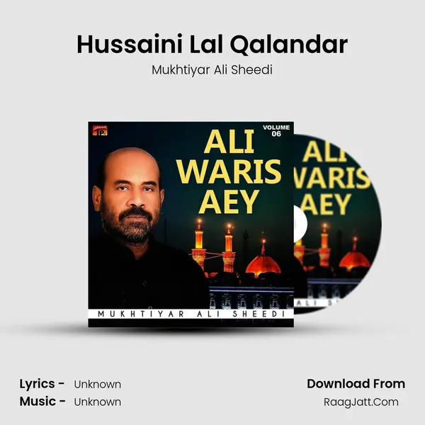 Hussaini Lal Qalandar MP3 Song by Mukhtiyar Ali Sheedi Cover