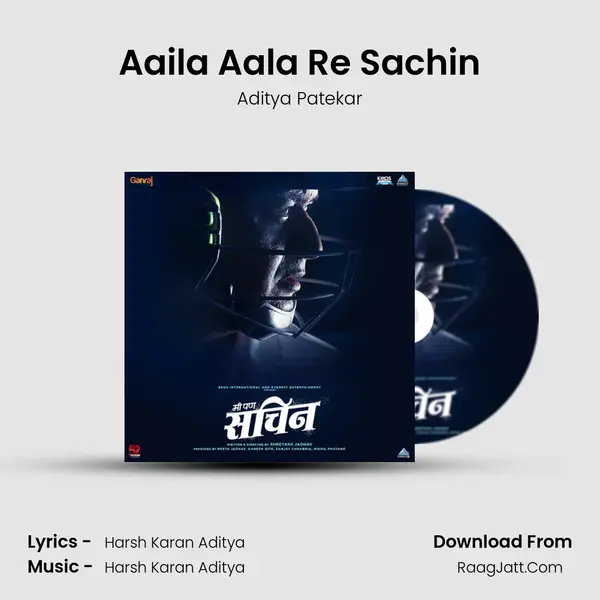 Aaila Aala Re Sachin MP3 Song by Aditya Patekar Cover