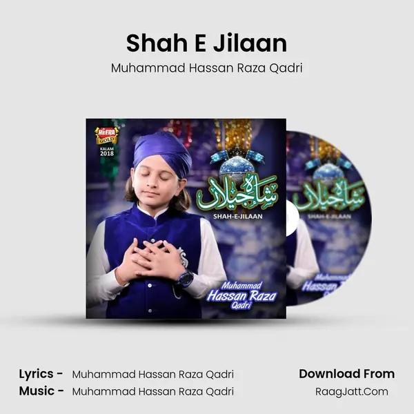 Shah E Jilaan - Muhammad Hassan Raza Qadri