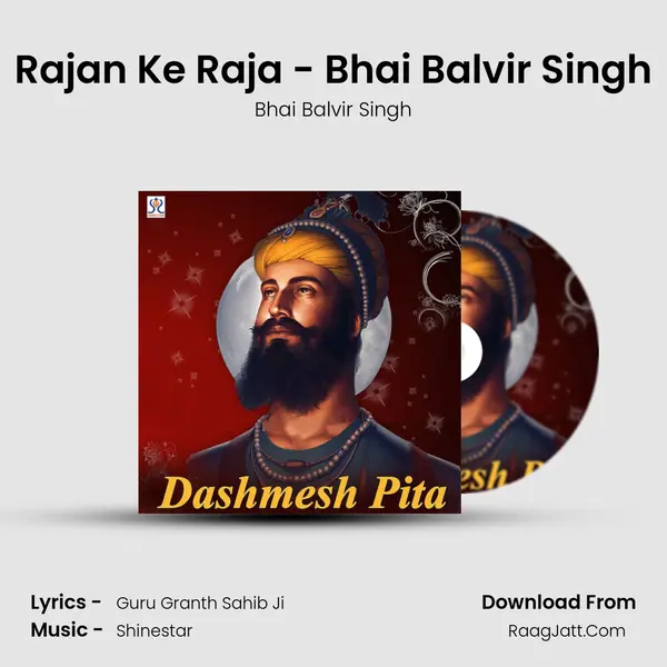Rajan Ke Raja - Bhai Balvir Singh MP3 Song by Bhai Balvir Singh Cover