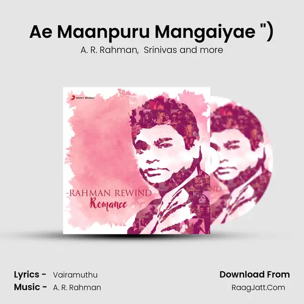 Ae Maanpuru Mangaiyae (From Guru (Tamil)) mp3 song