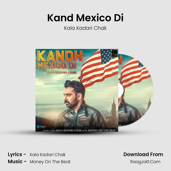Kand Mexico Di - Kala Kadari Chak
