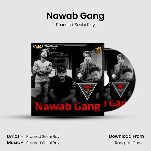 Nawab Gang - Pramod Seshi Roy