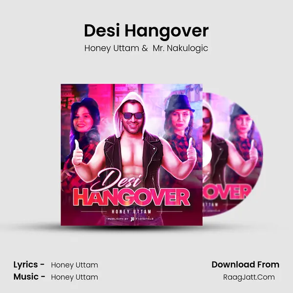 Desi Hangover - Honey Uttam