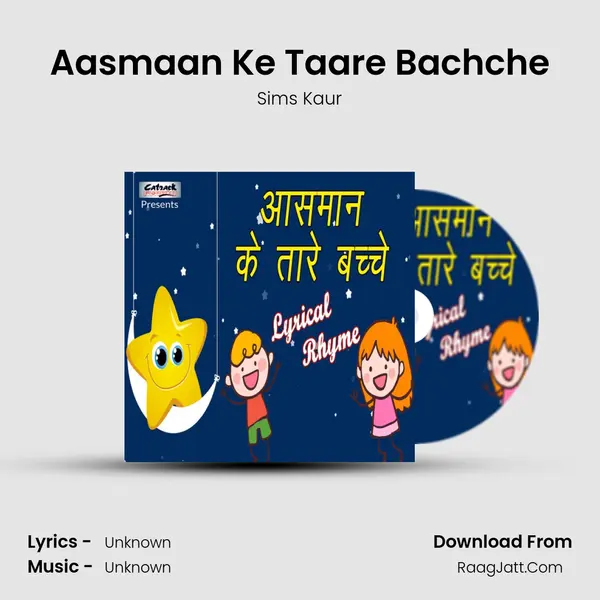 Aasmaan Ke Taare Bachche MP3 Song by Sims Kaur Cover