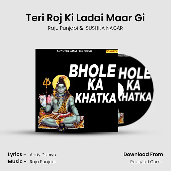 Teri Roj Ki Ladai Maar Gi MP3 Song by Raju Punjabi Cover