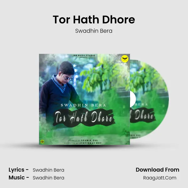 Tor Hath Dhore MP3 Song by Swadhin Bera Cover