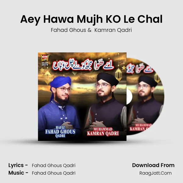 Aey Hawa Mujh KO Le Chal MP3 Song by Fahad Ghous Cover