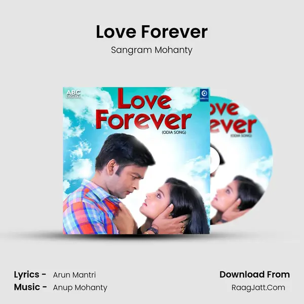 Love Forever - Sangram Mohanty