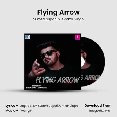 Flying Arrow MP3 Song by Sumsa Supari Cover