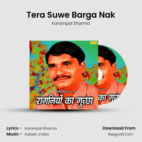 Tera Suwe Barga Nak MP3 Song by Karampal Sharma Cover