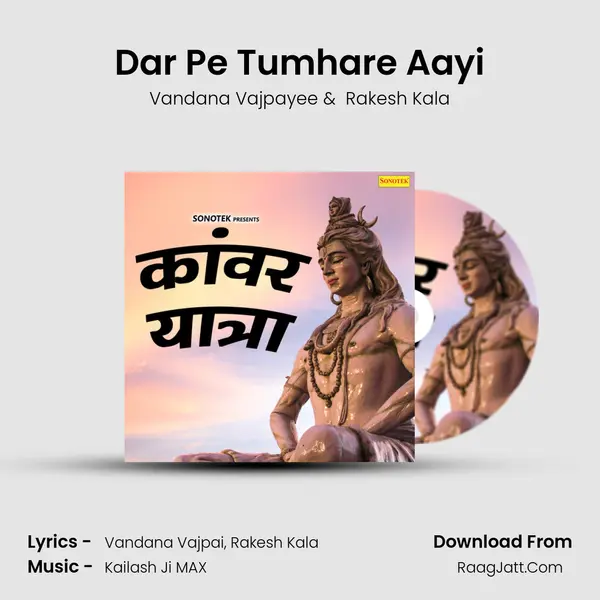 Dar Pe Tumhare Aayi MP3 Song by Vandana Vajpayee Cover