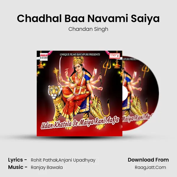 Chadhal Baa Navami Saiya MP3 Song by Chandan Singh Cover