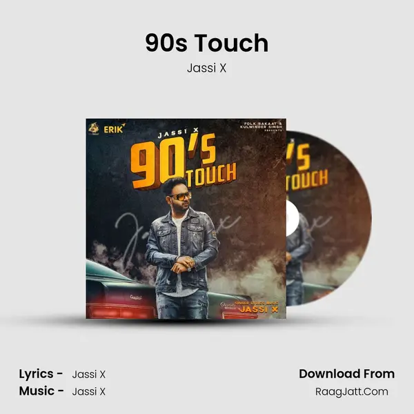 90s Touch - Jassi X
