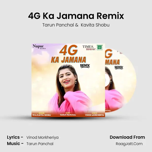 4G Ka Jamana Remix - Tarun Panchal