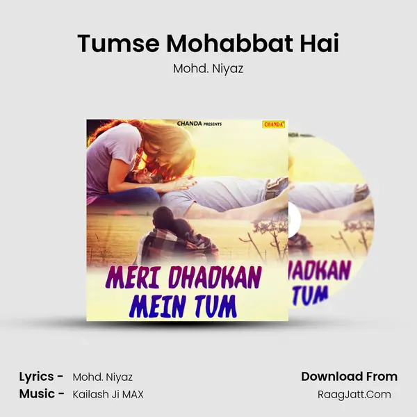 Tumse Mohabbat Hai MP3 Song by Mohd. Niyaz Cover