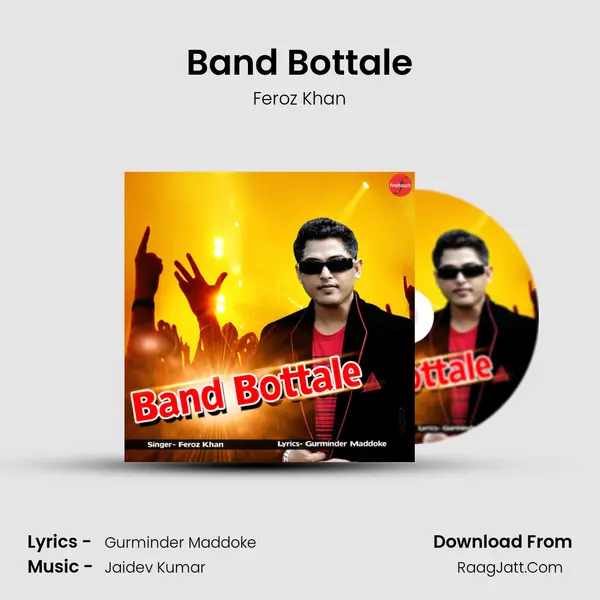 Band Bottale - Feroz Khan