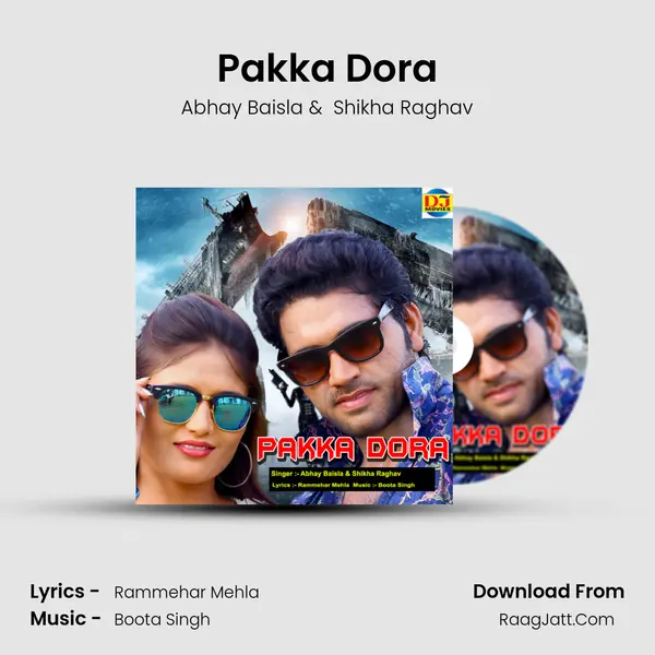 Pakka Dora - Abhay Baisla