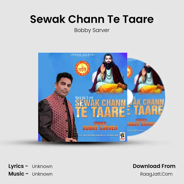Sewak Chann Te Taare - Bobby Sarver