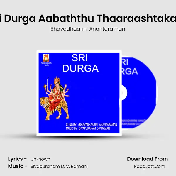 Sri Durga Aabaththu Thaaraashtakam MP3 Song by Bhavadhaarini Anantaraman Cover