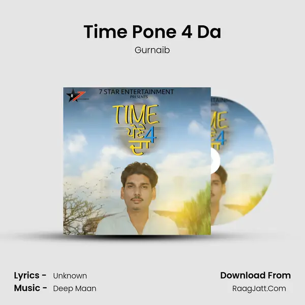 Time Pone 4 Da MP3 Song by Gurnaib Cover