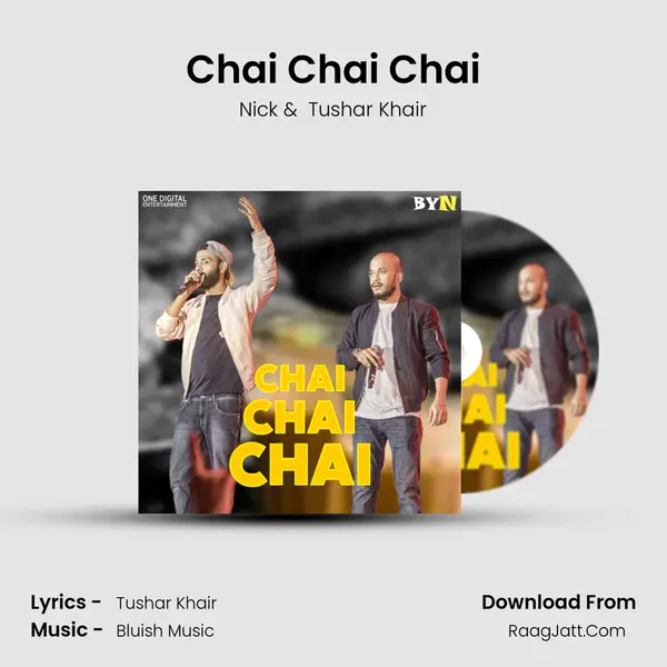 Chai Chai Chai MP3 Song by Nick Cover