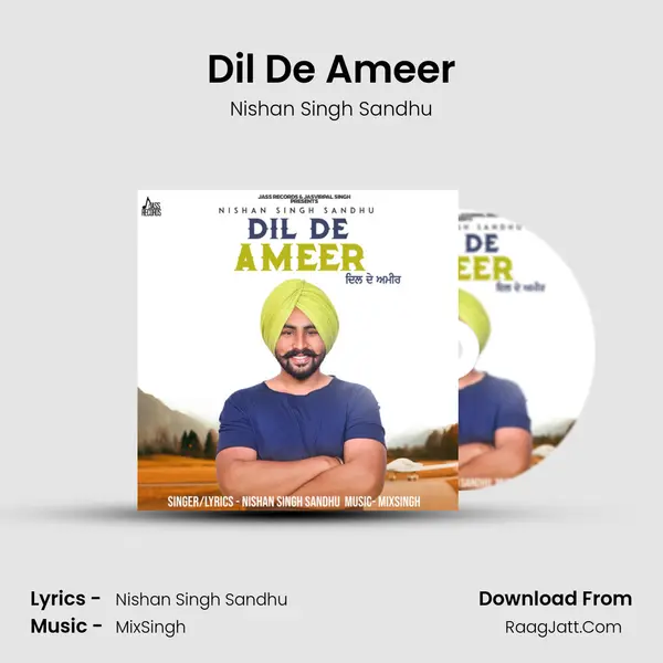 Dil De Ameer - Nishan Singh Sandhu