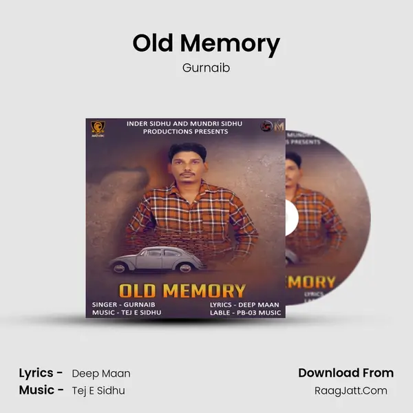 Old Memory MP3 Song by Gurnaib Cover