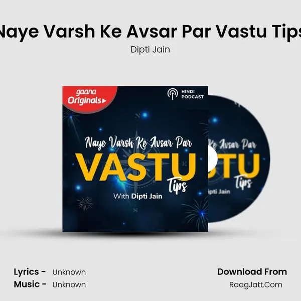 Naye Varsh Ke Avsar Par Vastu Tips - Dipti Jain