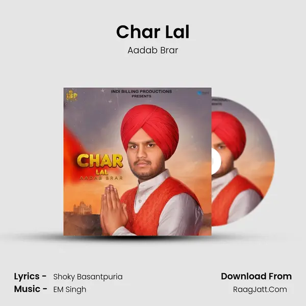Char Lal MP3 Song by Aadab Brar Cover