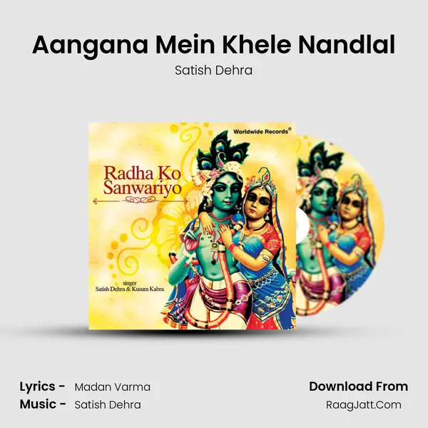 Aangana Mein Khele Nandlal MP3 Song by Satish Dehra Cover