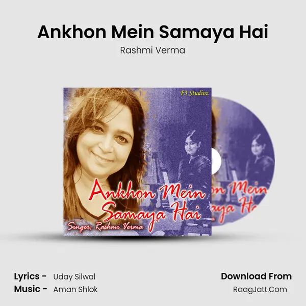 Ankhon Mein Samaya Hai mp3 song