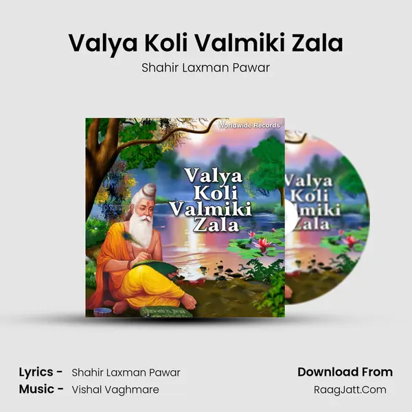 Valya Koli Valmiki Zala - Shahir Laxman Pawar
