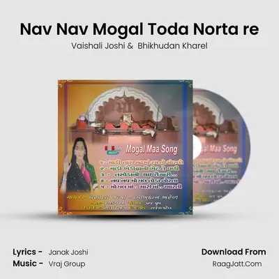 Nav Nav Mogal Toda Norta re mp3 song