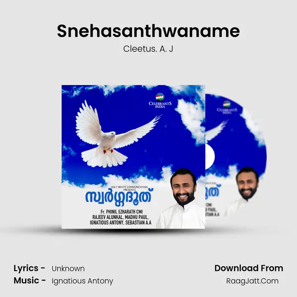 Snehasanthwaname MP3 Song by Cleetus. A. J Cover