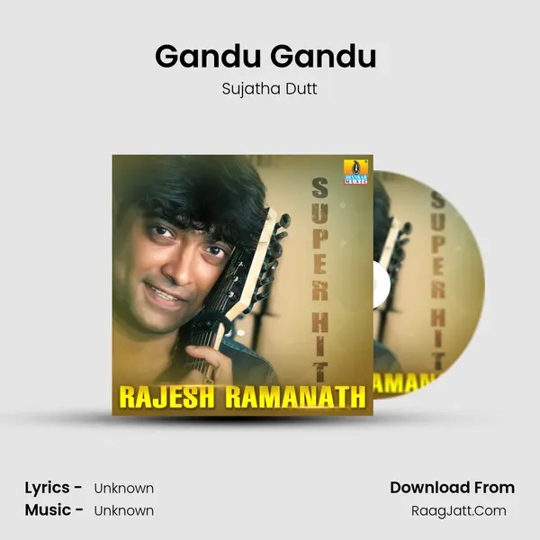Gandu Gandu (From 