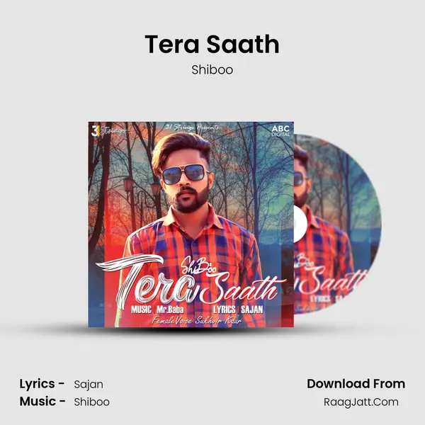 Tera Saath MP3 Song by Shiboo Cover