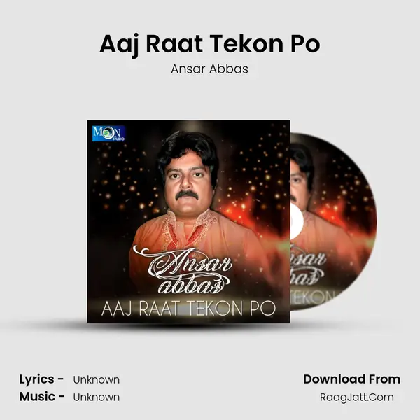 Aaj Raat Tekon Po mp3 song