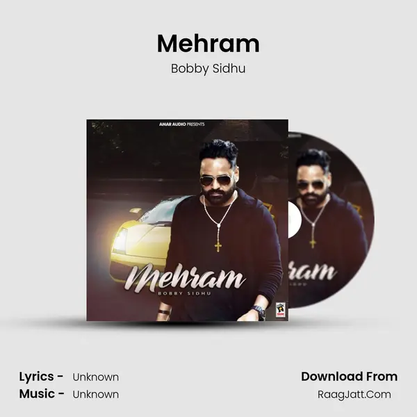 Mehram MP3 Song by Bobby Sidhu Cover