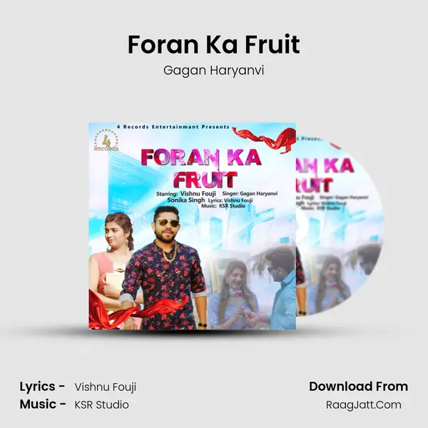 Foran Ka Fruit - Gagan Haryanvi