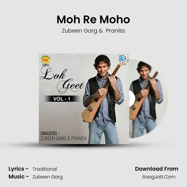 Moh Re Moho MP3 Song by Zubeen Garg Cover