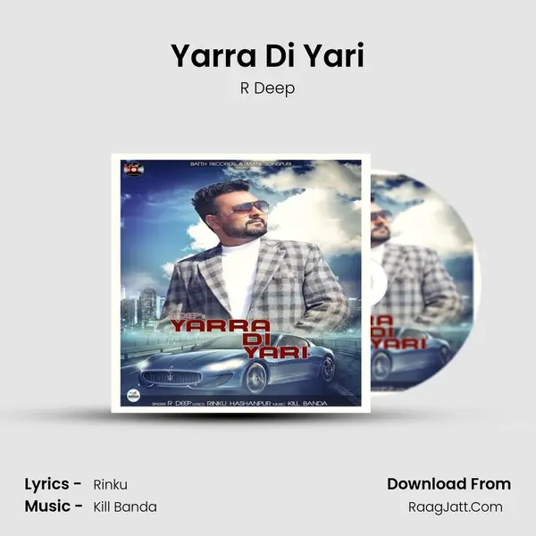Yarra Di Yari MP3 Song by R Deep Cover