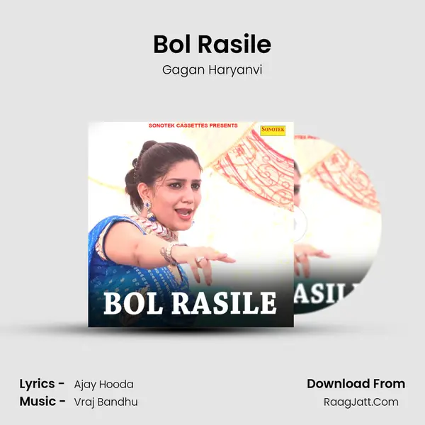 Bol Rasile - Gagan Haryanvi