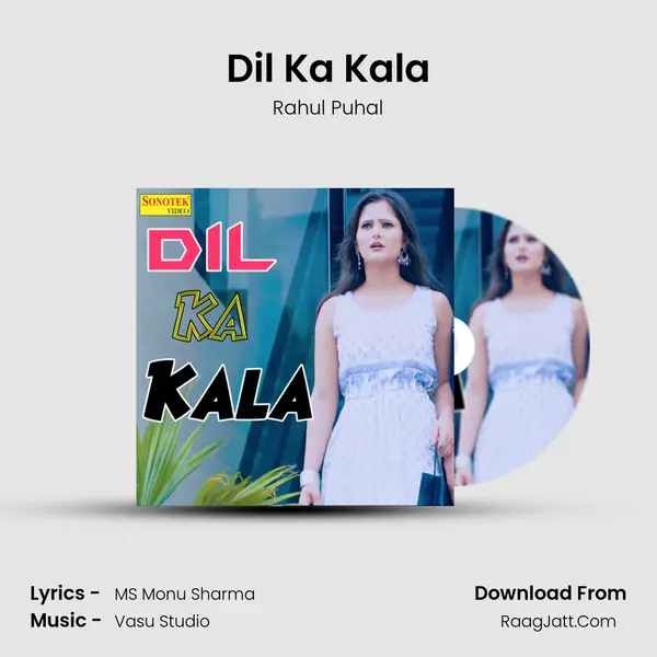 Dil Ka Kala mp3 song