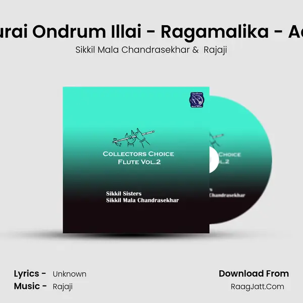 Kurai Ondrum Illai - Ragamalika - Adi (Live) MP3 Song by Sikkil Mala Chandrasekhar Cover
