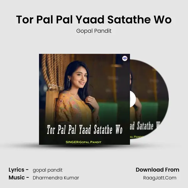 Tor Pal Pal Yaad Satathe Wo mp3 song