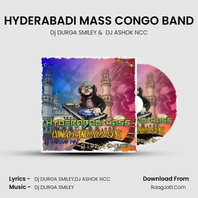 HYDERABADI MASS CONGO BAND - Dj DURGA SMILEY